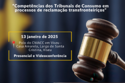 Workshop «Competência dos Tribunais de Consumo relativamente a processos de reclamação transfronteiriços» | 13 de janeiro de 2025